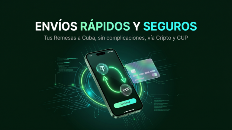 Garantizado: Remesas a Cuba con USDT en 30 Minutos